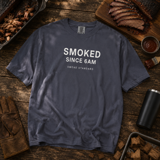 Smoked Since 6AM Heavyweight Tee