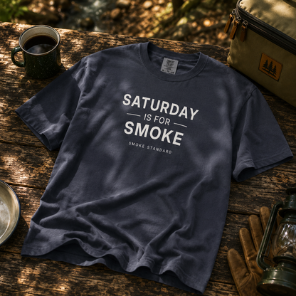 Saturday Is For Smoke Heavyweight Tee