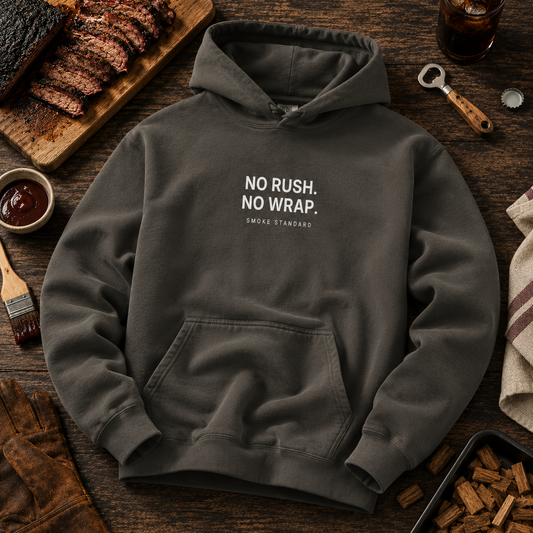 No Rush. No Wrap. Hoodie